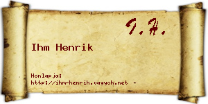 Ihm Henrik névjegykártya
